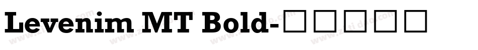 Levenim MT Bold字体转换